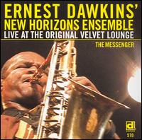 Messenger: Live at the Original Velvet Lounge [CD] von Ernest Dawkins