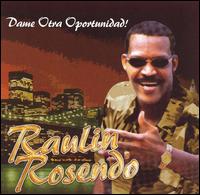 Dame Otra Oportunidad von Raulin Rosendo