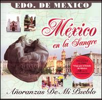 Mexico en la Sangre: Estado de Mexico [CD/DVD] von Various Artists