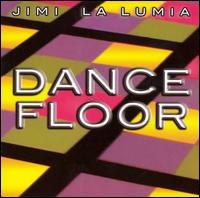 Dance Floor von Jimi LaLumia