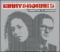 Forgetting to Remember von Kinny & Horne