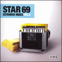 Star 69 Extended Mixes, Vol. 6 von Various Artists