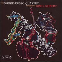 Shook-Russo Quartet Featuring Greg Gisbert von The Shook-Russo Quartet