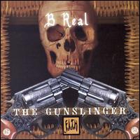 Gunslinger von B Real