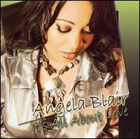 It's All About Love von Angela Blair