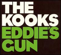 Eddie's Gun von The Kooks