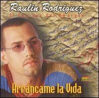 Arrancame La Vida von Raulin Rodriguez