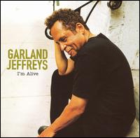 I'm Alive von Garland Jeffreys