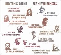 See Mi Yah Remixes von Rhythm & Sound