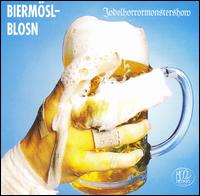 Jodelhorrormostershow von Biermosl Blosn