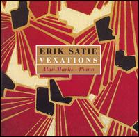 Erik Satie: Vexations von Erik Satie
