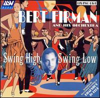 Swing High, Swing Low von Bert Firman