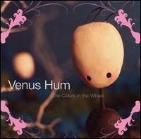 Colors in the Wheel von Venus Hum