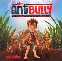 Ant Bully [Original Motion Picture Soundtrack] von John Debney