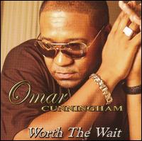 Worth the Wait von Omar Cunningham