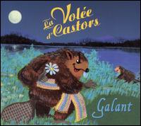 Galant von Volée d'Castors