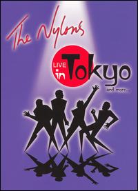 Live in Tokyo & More von The Nylons