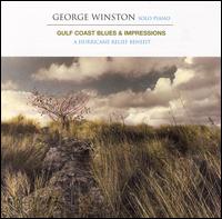 Gulf Coast Blues & Impressions: A Hurricane Relief Benefit von George Winston