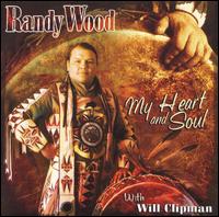 My Heart and Soul von Randy Wood