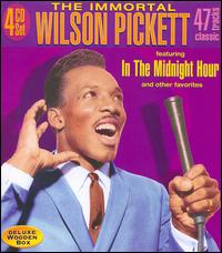 Immortal Wilson Pickett von Wilson Pickett