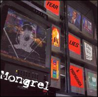 Fear, Lies, & Propaganda von Mongrel