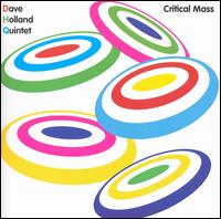 Critical Mass von Dave Holland