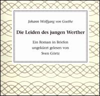 Die Leiden des Jungen Werther von Sven Görtz