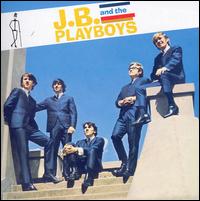 Anthology von J.B. & The Playboys