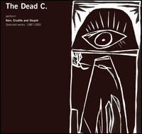 Vain Erudite and Stupid: Selected Works 1987-2005 von The Dead C