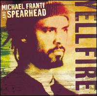 Yell Fire! Live von Michael Franti