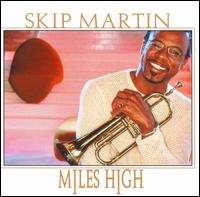 Miles High von Skip Martin