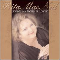 Songs My Mother Loved von Rita MacNeil