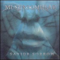 Savior Sorrow von Mushroomhead