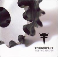 Teethgrinder von Terrorfakt