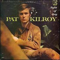 Light of Day von Pat Kilroy