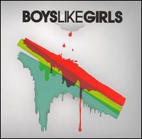 Boys Like Girls von Boys Like Girls