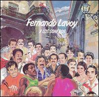 Fernando Lavoy y los Soneros von Fernando Lavoy