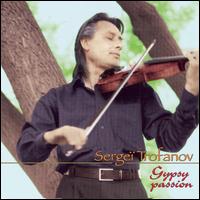 Gypsy Passion: Dark Eyes von Sergei Trofanov