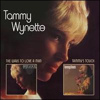 Ways to Love a Man/Tammy's Touch von Tammy Wynette