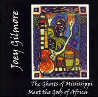 Ghosts of Mississippi Meet the Gods of Africa von Joey Gilmore