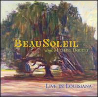 Live in Louisiana von Beausoleil