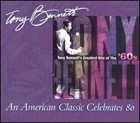 Greatest Hits of the '60s von Tony Bennett