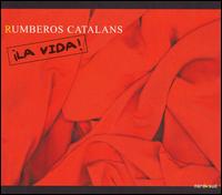 Vida! von Rumberos Catalans