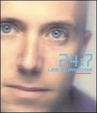 24:7 von Lee Burridge