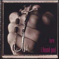 Lure von I Found God