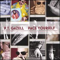 Pace Yourself von P.T. Gazell