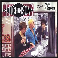 Plastic Fruit and Popcorn von The Hutchinsons