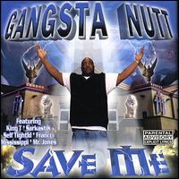 Save Me von Gangsta Nutt