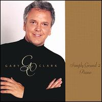 Simply Grand, Vol. 2 von Gary Clark