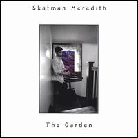 Garden von Skatman Meredith